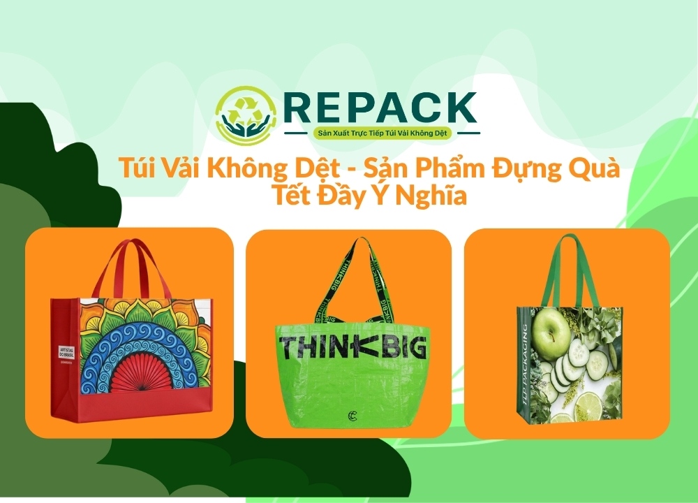 Túi Vải Không Dệt – Sản Phẩm Đựng Quà Tết Đầy Ý Nghĩa