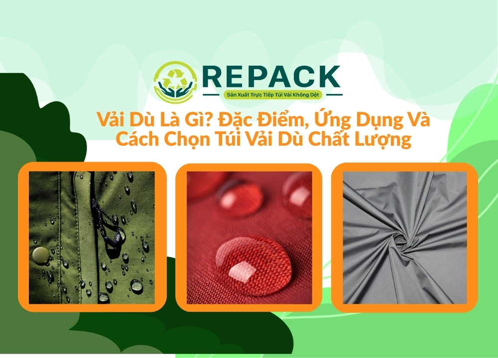 Vải Dù Là Gì? Đặc Điểm, Ứng Dụng Và Cách Chọn Túi Vải Dù Chất Lượng