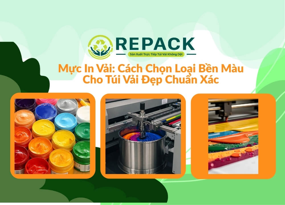 Mực In Vải: Cách Chọn Loại Bền Màu Cho Túi Vải Đẹp Chuẩn Xác